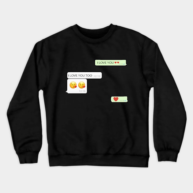 text love Crewneck Sweatshirt by ahnoun